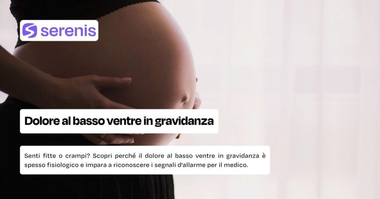 Dolore al basso ventre in gravidanza cause principali e cosa fare