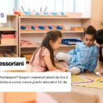 Giochi montessoriani: scopri come crearli fai da te