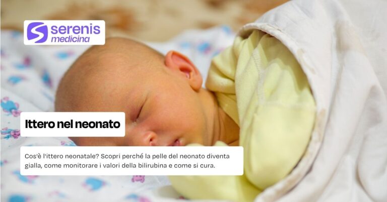 Ittero nel neonato: sintomi, cause e come curarlo