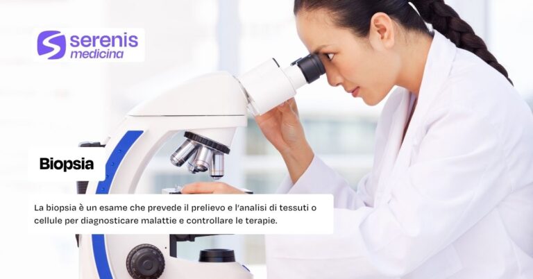 Biopsia: che cos'è e come si fa