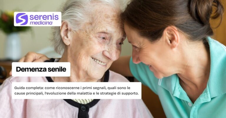 Demenza senile: come riconoscere i primi segnali, le cause principali e l'evoluzione della malattia