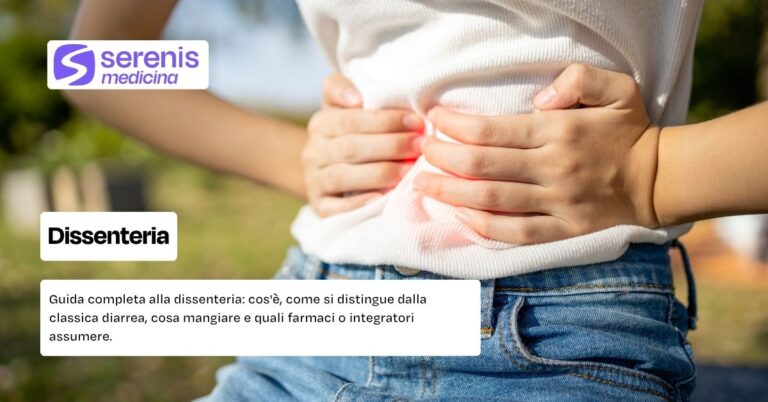 Dissenteria: guida completa