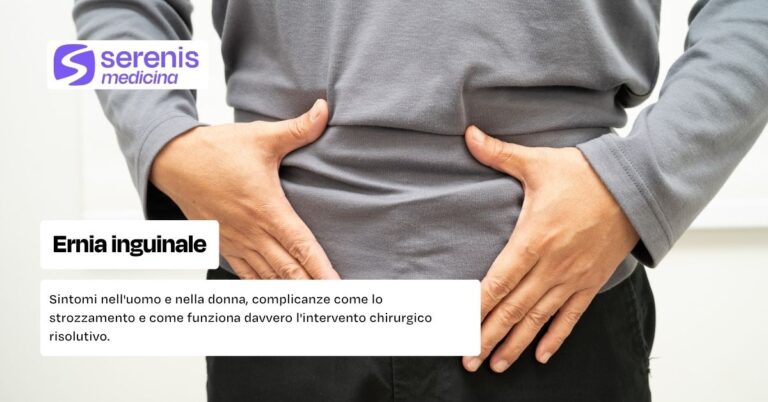 Ernia inguinale: sintomi, complicanze e come funziona l'intervento