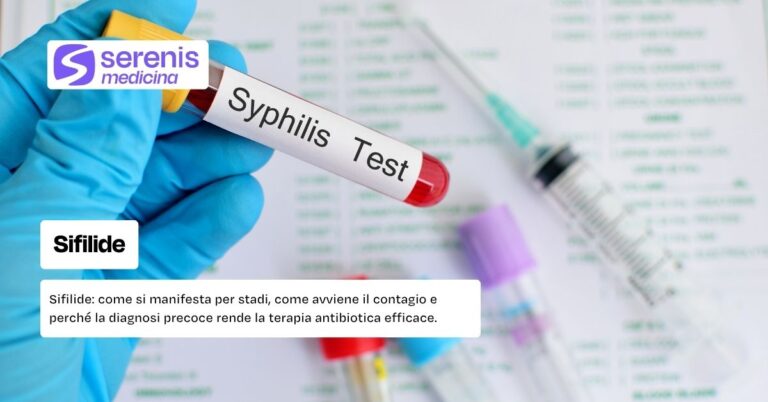 Sifilide: come si manifesta, come avviene il contagio e come diagnosticarla