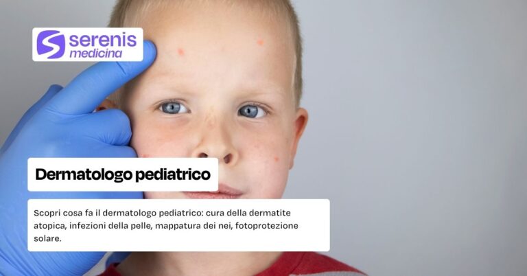 Dermatologo pediatrico: scopri chi è, cosa fa e che patologie della pelle del bambino cura