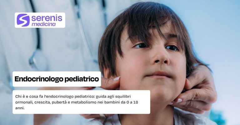 Chi è e cosa fa l'endocrinologo pediatrico: guida agli squilibri ormonali, crescita, pubertà e metabolismo nei bambini da 0 a 18 anni.