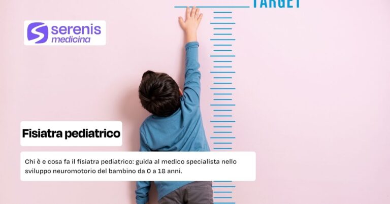 Chi è e cosa fa il fisiatra pediatrico: guida al medico specialista nello sviluppo neuromotorio del bambino da 0 a 18 anni.