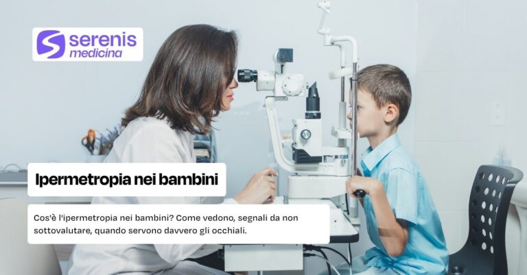 Ipermetropia nei bambini: sintomi, cause e uso degli occhiali