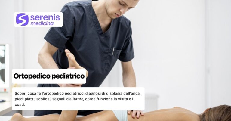 Scopri cosa fa l'ortopedico pediatrico, come prenotare la visita, a cosa serve