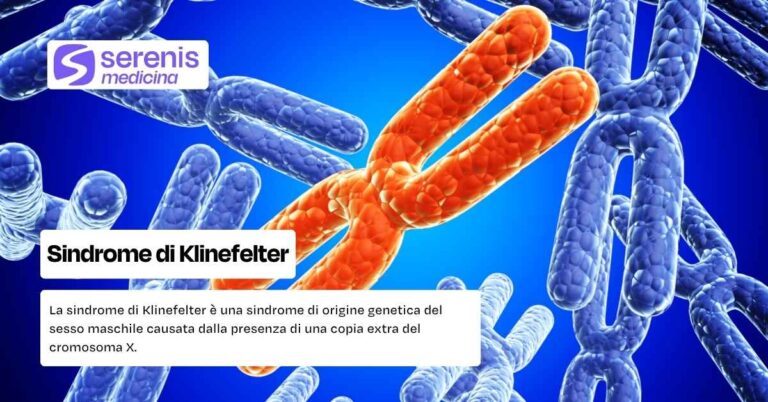Sindrome di Klinefelter: una sindrome di origine genetica